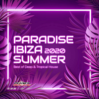 VA - Paradise Ibiza Summer 2020: Best Of Deep & Tropical House (2020) MP3