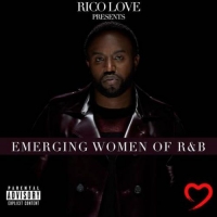 Rico Love - Rico Love Presents: Emerging Women of R&B (2020) MP3