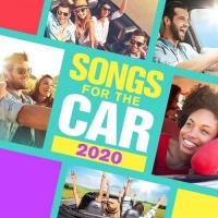 VA - Songs For The Car (2020) MP3