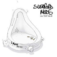 Sleaford Mods - All That Glue (2020) MP3