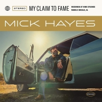 Mick Hayes - My Claim to Fame (2020) MP3