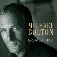 Michael Bolton - Michael Bolton: Greatest Hits (2020) MP3