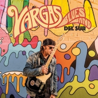 Vargas Blues Band - Del Sur (2020) MP3