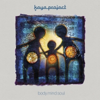 Kaya Project - Body.Mind.Soul (2020) MP3