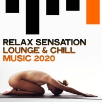 VA - Relax Sensation Lounge & Chill Music (2020) MP3