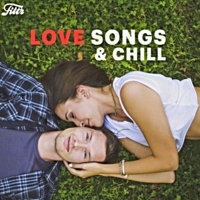 VA - Love Songs & Chill (2020) MP3
