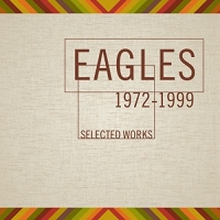 Eagles - Selected Works 1972-1999 [4CD Remaster] (2000/2013) MP3