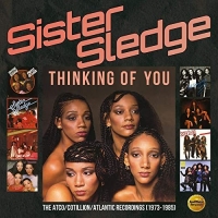 Sister Sledge - Thinking of You: The Atco / Cotillion / Atlantic Recordings (1973-1985) [6CD] (2020) MP3