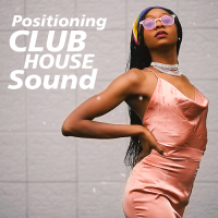 VA - Positioning Club House Sound (2019) MP3