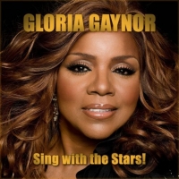 Gloria Gaynor - Sing With the Stars! (2020) MP3