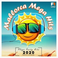 VA - Mallorca Mega Hits [Playa Party Hits 2020] (2020) MP3