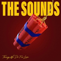 The Sounds - Things we do for Love (2020) MP3
