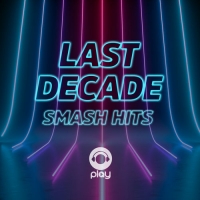 VA - Last Decade Smash Hits (2020) MP3