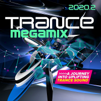 VA - Trance Megamix 2020.2: A Journey Into Uplifting Trance Sound (2020) MP3