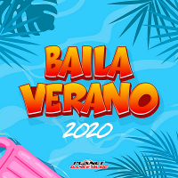VA - Baila Verano 2020 [Planet Dance Music] (2020) MP3