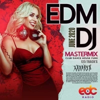 VA - June EDM DJ Mastermix (2020) MP3