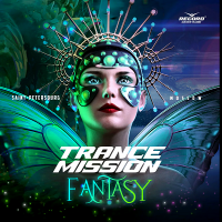 VA - Trance Mission: Fantasy [Compiled by BiSHkek iNT] (2020) MP3