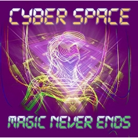 Cyber Space - Magic Never Ends (2020) MP3