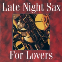 VA - Late Night Sax: For Lovers (1994) MP3
