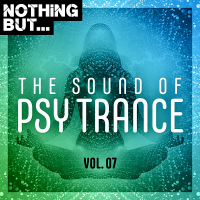 VA - Nothing But... The Sound Of Psy Trance Vol.07 (2020) MP3