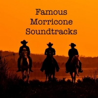 Ennio Morricone - Famous Morricone Soundtracks (2020) MP3