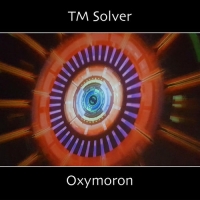 TM Solver - Oxymoron (2020) MP3