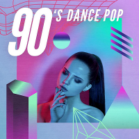 VA - 90's Dance Pop (2020) MP3