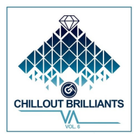VA - Chillout Brilliants Vol. 6 (2020) MP3