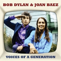 Bob Dylan & Joan Baez - Voices Of A Generation [2CD] (2013) MP3
