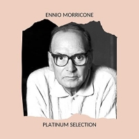 Ennio Morricone - Platinum Selection (2020) MP3