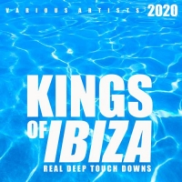 VA - Kings Of IBIZA 2020 [Real Deep Touch Downs] (2020) MP3