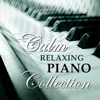 VA - Calm Relaxing Piano: Collection (2020) MP3