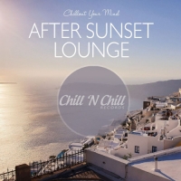 VA - After Sunset Lounge: Chillout Your Mind (2020) MP3