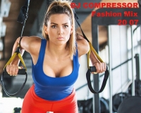 Dj Compressor - Fashion Mix 20 07 (2020) MP3