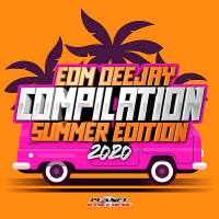 VA - EDM Deejay Compilation 2020 [Summer Edition] (2020) MP3