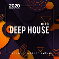 VA - This Is Deep House Vol. 6 (2020) MP3