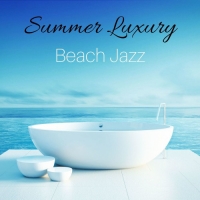 Instrumental Jazz Music Ambient and Jazz Instrumental Relax Center - Summer Luxury Beach Jazz (2020) MP3