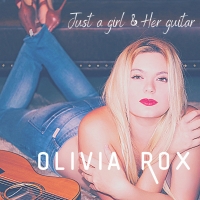 Olivia Rox - Just a Girl & Her Guitar (2020) MP3
