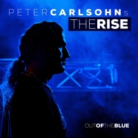 Peter Carlsohn's The Rise - Out of the Blue (2020) MP3
