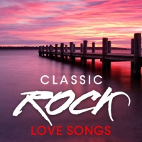 VA - Classic Rock Love Songs (2020) MP3