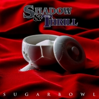 Shadow & The Thrill - Sugarbowl (2020) MP3