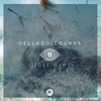 Dellasollounge - Glass Eyes (2020) MP3