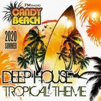 VA - Candy Beach: Deep House Tropical Theme (2020) MP3