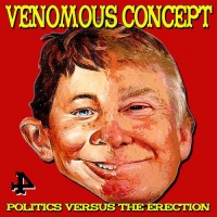 Venomous Concept - Politics Versus the Erection (2020) MP3