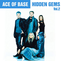 Ace Of Base - Hidden Gems Vol. 2 (2020) MP3