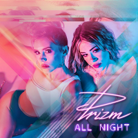 Prizm - All Night (2020) MP3