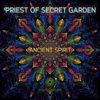 Priest Of Secret Garden - Ancient Spirit (2020) MP3