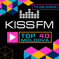 VA - Kiss FM: Top 40 Moldova [13.09.20] (2020) MP3