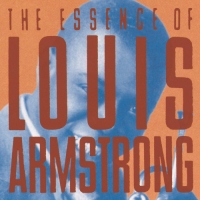 Louis Armstrong - The Essence of Louis Armstrong (1991) MP3