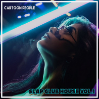 VA - Cartoon People: Slap Club House Vol. 1 (2020) MP3